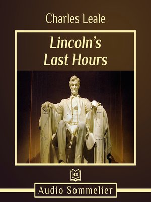 cover image of Lincoln's Last Hours